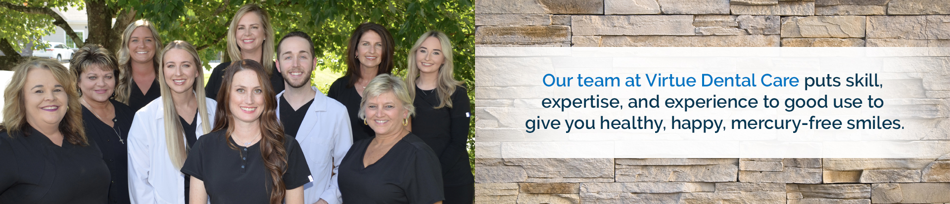 Our team at Virtue Dental Care