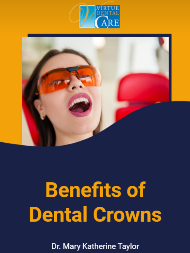 Benefits of dental crowns